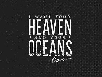 Heaven/Oceans 25 adele lyrics texture type typography vinyl