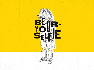 BeYourSelfie black illustration lion print recruiting selfie typography yellow