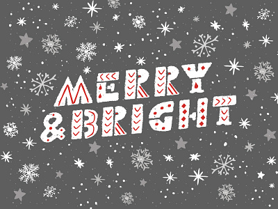 Merry&Bright christmas handdrawn illustration lettering snowflake typography