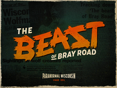 Bray Road Beast beast paranormal road spooky werewolf