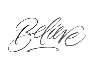 Believe calligraphy lettering script