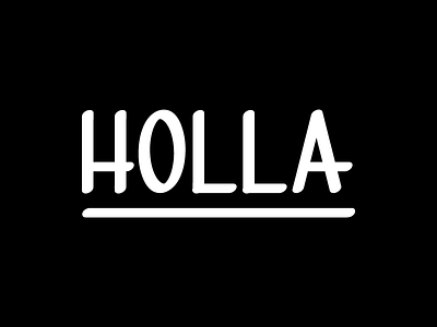 Holla handlettering holla illustrator lettering monoline type typography vector