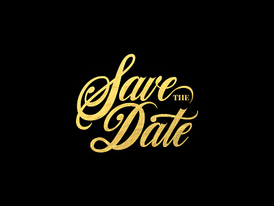 Save Le Date gold foil goodtype hand lettering lettering love save the date script texture type typography vector