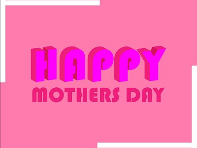 Happy Mothers Day (SM Graphic Piece)