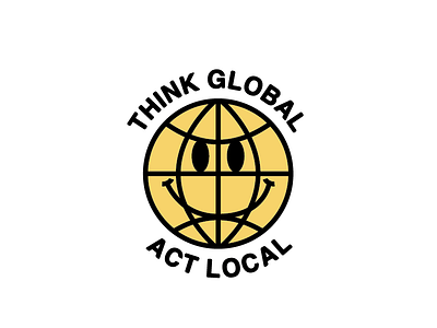 Think Global - Act Local design environment illustration world