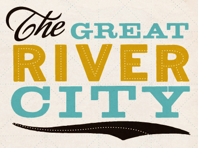 The Great River City shreveport typography