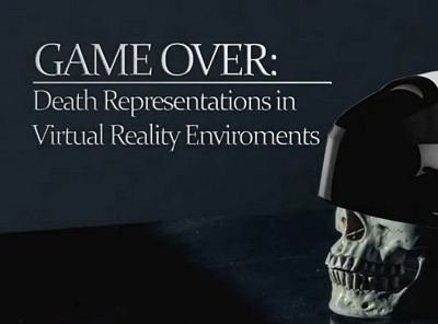 Game Over: death representations in Virtual Reality Environments death game over presentation representations research sbc svr2020 video editing virtual reality