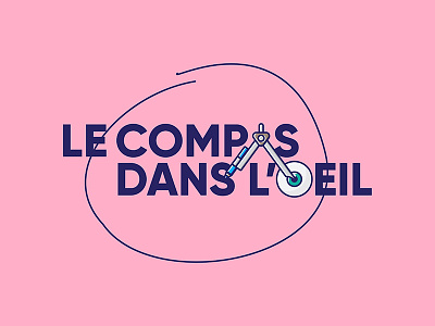 Le compas dans l'oeil circle compas compasses design expression eye français french langlois oeil pink rose
