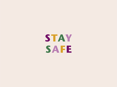 Stay Safe