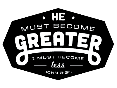 john 3 30 sermon illustration