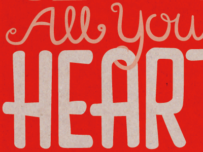 All Your Heart hand drawn lettering red