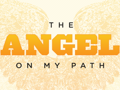 The Angel On My Path