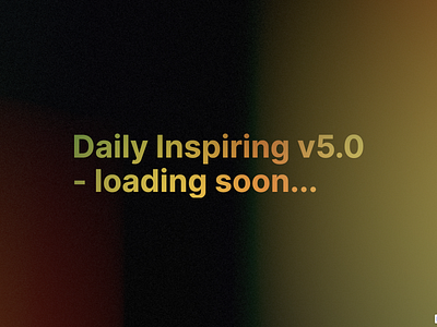 Daily Inspiring v5.0 dailyinspiring landing page slider soon typography wallpaper webflow
