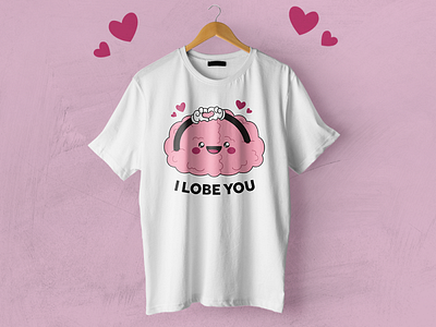 I Lobe you! May the Silliness continue... brain cloud cute design geek girlfriend happy illustration love nerd nerdy romantic tees valentines day