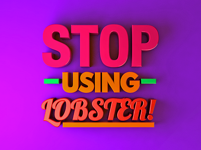 Type Tues - Lobster 3d blocks cinema4d cr6 isometric tuesday type typography