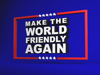 Type Tues - Make the world friendly again 3d blocks cinema4d cr6 isometric tuesday type typography