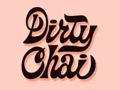 Dirty Chai colors design illustration lettering letters typography