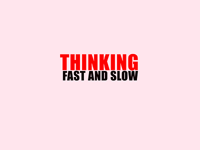 Thinking Fast and Slow graphic design typography
