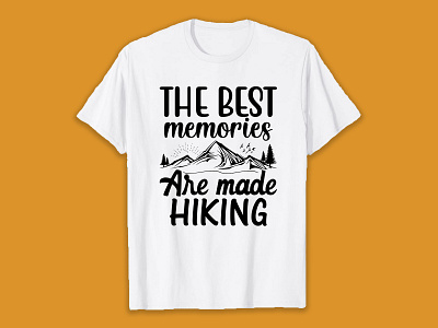 The best memories are made hiking SVG T-Shirt Design