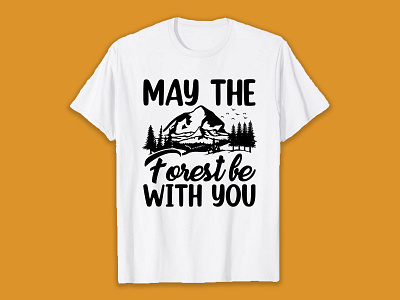 May the forest be with you SVG T-Shirt design design hiking hiking t shirt illustration svg svg design svg t shirt t shirt t shirt design