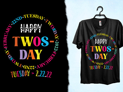 Happy Twosday 2/22/22 T-shirt Design