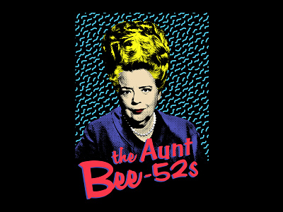 The Aunt Bee-52's tee design aunt bee badge branding design graphic design illustration logo mayberry punk retro tshirt