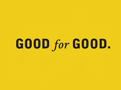 Good for Good - Styling branding typography