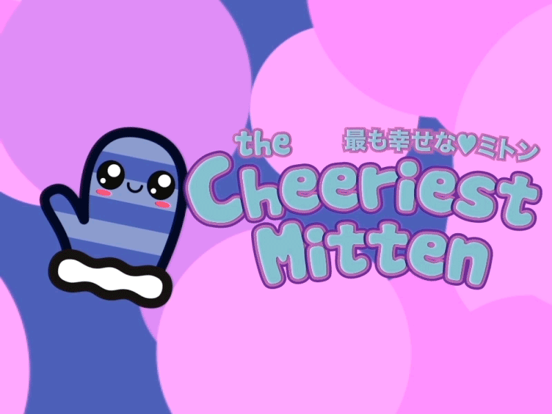 ANAGIFS · Cheeriest Mitten anagram cheer cute funny gif japan kawaii mitten