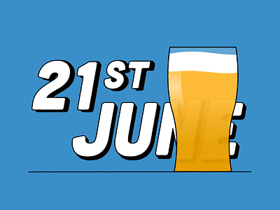 Get ready for 21st June! 2.5d 3d bar beer bts cyclops date faux 3d glass june lockdown pint pub simple spin type uk