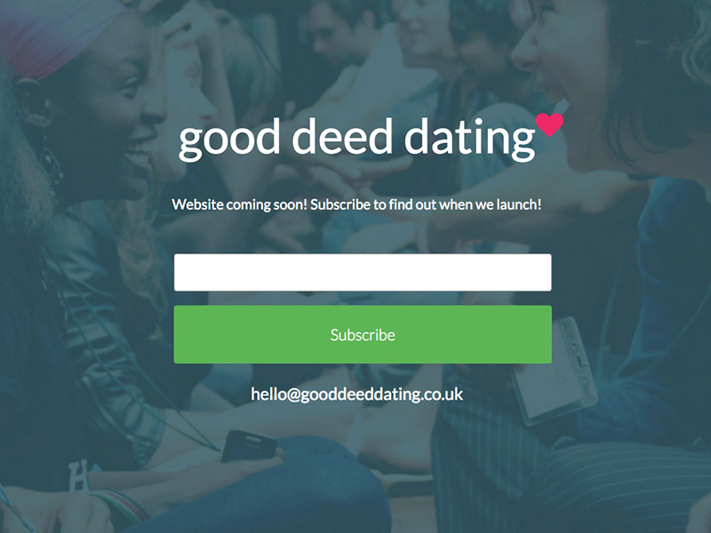 GoodDeedDating Holding dark dating email newsletter holding page