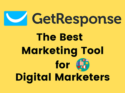 The Best Marketing Tool for Digital Marketers digital marketing email marketing getresponse marketing sales funnels