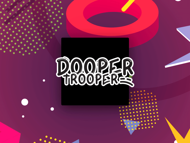 Dooper Trooper