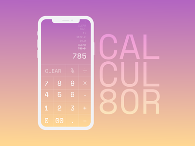 Calcul8or - Calculator iOS App app design calculator calculator app calculator ui dailyui dailyui004 typography ui visual design