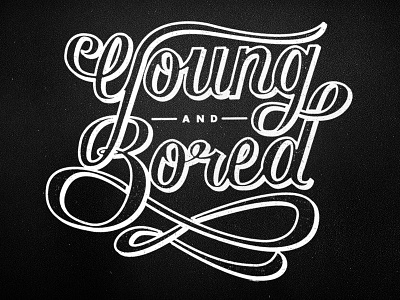 Young & Bored lettering texture type typography vintage