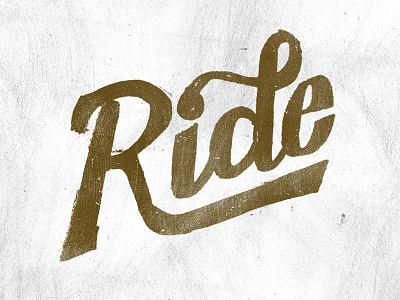 Ride hand drawn lettering texture type typography vintage