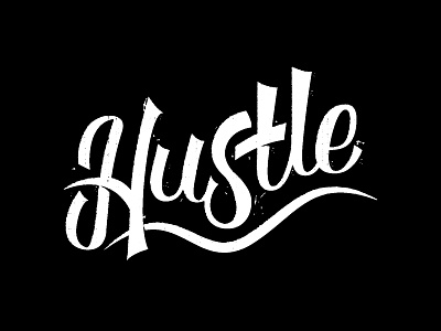 Hustle hand drawn lettering texture type typography vintage