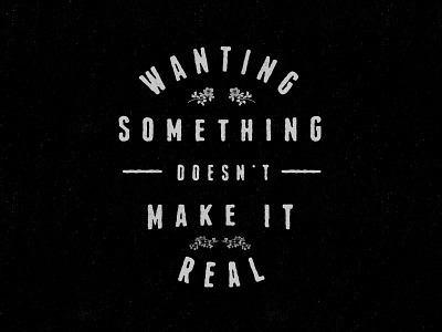 Wanting lettering quote texture typography