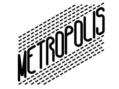 Metroplolis - Type adobe illustrator lettering typography