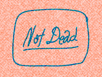 not_dead design lettering type