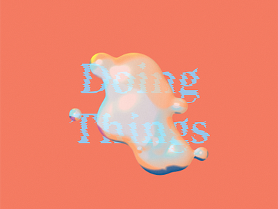 Doing Things design experimental type