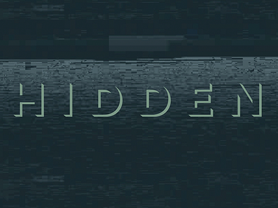 Hidden