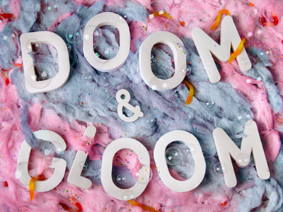 Doom & Gloom candy design doom and gloom paper photography sweet type typography