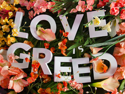 Love is Greed design flowers love paper photography type typography