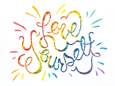 Love Yourself color hand made love paper rainbow type typography