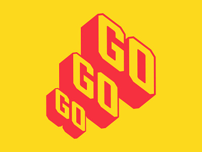 GO-GO-GO! 3d go red type typography yellow