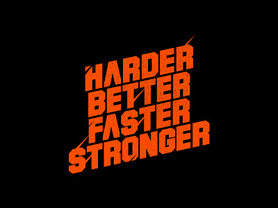 HARDER BETTER FASTER STRONGER better camp faster football harder lettering nfl stronger training typography