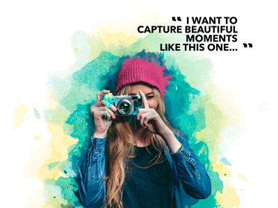 Capture Life colours digital art photography quote vibrant vivid watercolours