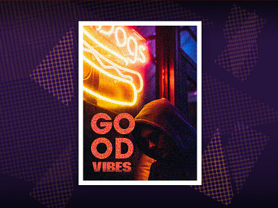 Good Vibes Poster Design creative design designer good philippines poster ui ux vibes