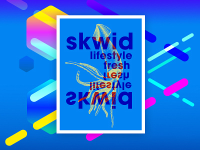 Skwid Fresh Lifestyle Poster Design brand creative design designer identity philippines posted squid u ui