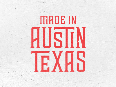 Made In Austin austin type